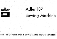 Load image into Gallery viewer, ADLER 187 INSTRUCTION BOOK ENGLISH SEWING MACHINE
