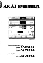 Load image into Gallery viewer, AKAI AC-M312 AC-M312L AC-M512 AC-M512L AC-A510 AC-A510L SERVICE MANUAL IN ENGLISH MIDI COMPONENT SYSTEM