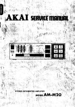 Load image into Gallery viewer, AKAI AM-M20 SERVICE MANUAL IN ENGLISH STEREO INTEGRATED AMPLIFIER