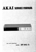 Load image into Gallery viewer, AKAI AP-M3 AP-M3S SERVICE MANUAL IN ENGLISH FULL AUTO TURNTABLE