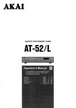 Load image into Gallery viewer, AKAI AT-52 AT-52L OPERATORS MANUAL MANUEL DE L'UTILISATEUR ENG FRANC QUARTZ SYNTHESIZER TUNER TUNER SYNTHETISEUR A QUARTZ