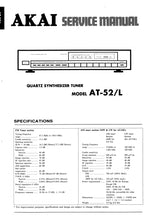 Load image into Gallery viewer, AKAI AT-52 AT-52L SERVICE MANUAL BOOK IN ENGLISH QUARTZ SYNTHESIZER TUNER