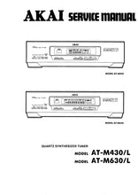 Load image into Gallery viewer, AKAI AT-M430/L AT-M630/L SERVICE MANUAL IN ENGLISH QUARTZ SYNTHESIZER TUNER