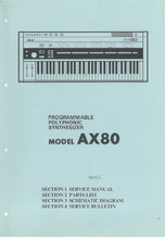 Load image into Gallery viewer, AKAI AX80 SERVICE MANUAL BOOK IN ENGLISH PROGRAMMABLE POLYPHONIC SYNTHESIZER