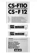 Load image into Gallery viewer, AKAI CS-F110 CS-F12 OPERATORS MANUAL MANUEL DE L'UTILISATEUR GEBRUIKSAANWIJZING BRUKSANVISNING BEDIENUNGSANLEITUNG MANUAL DEL USUARIO ENG FRANC NL SW DE ESP STEREO CASSETTE DECK