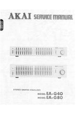 Load image into Gallery viewer, AKAI EA-G40 EA-G80 SERVICE MANUAL IN ENGLISH STEREO GRAPHIC EQUALIZER