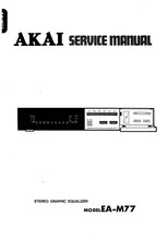 Load image into Gallery viewer, AKAI EA-M77 SERVICE MANUAL IN ENGLISH STEREO GRAPHIC EQUALIZER