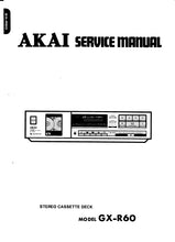 Load image into Gallery viewer, AKAI GX-R60 SERVICE MANUAL IN ENGLISH STEREO CASSETTE DECK