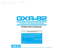 Load image into Gallery viewer, AKAI GXR-82 GX-R82D OPERATORS MANUAL BOOK IN ENGLISH STEREO CARTRIDGE RECORDER STEREO CARTRIDGE DECK