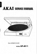 Load image into Gallery viewer, AKAI AP-M11 SERVICE MANUAL IN ENGLISH FULL AUTOMATIC PLAYER TURNTABLE