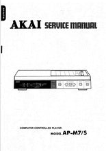 Load image into Gallery viewer, AKAI AP-M7 AP-M7S SERVICE MANUAL IN ENGLISH COMPUTER CONTROLLED PLAYER