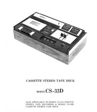 Load image into Gallery viewer, AKAI CS-33D CS-30 CS-30D SERVICE MANUAL IN ENGLISH CASSETTE STEREO TAPE DECK