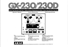 Load image into Gallery viewer, AKAI GX-230 GX-230D OPERATORS MANUAL ENG FRANC DEUT STEREO TAPE DECK