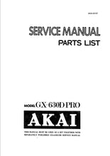 Load image into Gallery viewer, AKAI GX-630D PRO SERVICE MANUALS IN ENGLISH STEREO TAPE DECK