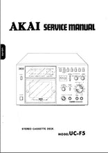 Load image into Gallery viewer, AKAI UC-F5 SERVICE MANUAL IN ENGLISH STEREO CASSETTE DECK