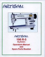 Load image into Gallery viewer, ARTISAN 196R-5 OPERATORS MANUAL IN ENGLISH SEWING MACHINE