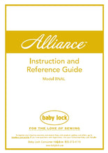 Load image into Gallery viewer, BABY LOCK ALLIANCE BNAL INSTRUCTION AND REFERENCE GUIDE ENGLISH SEWING MACHINE