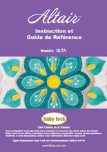 Load image into Gallery viewer, BABY LOCK ALTAIR BLTA INSTRUCTION ET GUIDE DE REFERENCE FRANCAIS MACHINE A COUDRE