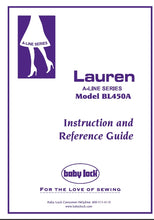 Load image into Gallery viewer, BABY LOCK BL450A LAUREN A-LINE SERIES INSTRUCTION AND REFERENCE GUIDE ENGLISH SEWING MACHINE
