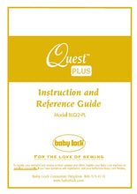 Load image into Gallery viewer, BABY LOCK BLQ2-PL QUEST PLUS INSTRUCTION AND REFERENCE GUIDE ENGLISH SEWING MACHINE
