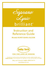 Load image into Gallery viewer, BABY LOCK BRILLIANT BL220B INSTRUCTION AND REFERENCE GUIDE ENGLISH SEWING MACHINE