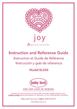 Load image into Gallery viewer, BABY LOCK JOY BL25B INSTRUCTION AND REFERENCE GUIDE ENGLISH FRANCAIS ESPANOL SEWING MACHINE MACHINE A COUDRE MAQUINA DE COSER
