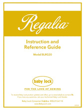 Load image into Gallery viewer, BABY LOCK REGALIA BLRG20 INSTRUCTION AND REFERENCE GUIDE ENGLISH SEWING MACHINE