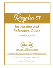 Load image into Gallery viewer, BABY LOCK REGALIA ST BLRG20ST INSTRUCTION AND REFERENCE GUIDE ENGLISH SEWING MACHINE