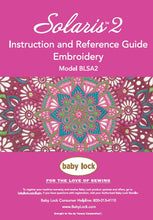 Load image into Gallery viewer, BABY LOCK SOLARIS 2 BLSA2 EMBROIDERY INSTRUCTION AND REFERENCE GUIDE ENGLISH SEWING MACHINE