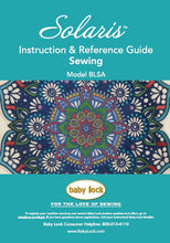 Load image into Gallery viewer, BABY LOCK SOLARIS BLSA SEWING INSTRUCTION AND REFERENCE GUIDE ENGLISH SEWING MACHINE