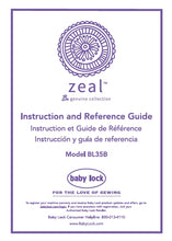 Load image into Gallery viewer, BABY LOCK ZEAL BL35B  INSTRUCTION AND REFERENCE GUIDE ENGLISH FRANCAIS ESPANOL SEWING MACHINE MACHINE A COUDRE MAQUINA DE COSER