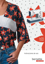 Load image into Gallery viewer, BERNETTE B05 ACADEMY INSTRUCCIONES DE USO ESPANOL MAQUINA DE COSER