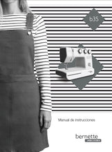Load image into Gallery viewer, BERNETTE B35 MANUAL DE INSTRUCCIONES ESPANOL MAQUINA DE COSER