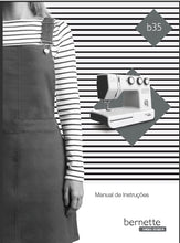 Load image into Gallery viewer, BERNETTE B35 MANUAL DE INSTRUCOES PORT BR MAQUINA DE COSTURA