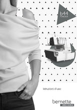 Load image into Gallery viewer, BERNETTE B44 FUNLOCK ISTRUZIONI PER L'USO ITALIANO MACCHINA DA CUCIRE