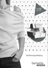 Load image into Gallery viewer, BERNETTE B48 FUNLOCK BEDIENUNGSANLEITUNG DEUTSCH NAHMASCHINE
