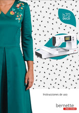 Load image into Gallery viewer, BERNETTE B70 DECO INSTRUCCIONES DE USO ESPANOL MAQUINA DE COSER