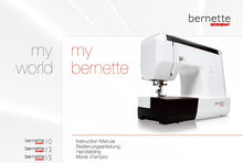 Load image into Gallery viewer, BERNETTE 10 12 15 INSTRUCTION MANUAL ENGLISH SEWING MACHINE