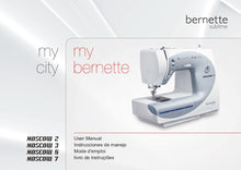 Load image into Gallery viewer, BERNETTE MOSCOW 2 3 5 7 USER MANUAL INSTRUCCIONES DE MAJO MODE D'EMPLOI LIVRO DE INSTRUCOES ENGLISH SEWING MACHINE MAQUINA DE COSER MACHINE A COUDRE MAQUINA DE COSTURA
