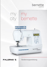 Load image into Gallery viewer, BERNETTE PALERMO 5 BEDIENUNGSANLEITUNG DEUTSCH NAHMASCHINE