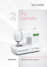 Load image into Gallery viewer, BERNETTE PALERMO 5 MANUAL DE INSTRUCCIONES ESPANOL MAQUINA DE COSER