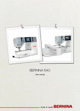 Load image into Gallery viewer, BERNINA 540 USER MANUAL ENGLISH SEWING MACHINE