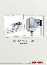 Load image into Gallery viewer, BERNINA 770 QE PLUS ISTRUZIONI PER L'USO ITALIANO MACHINA DA CUCIRE