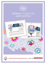 Load image into Gallery viewer, BERNINA 770 QE PLUS KAFFE EDITION INSTRUCCIONES DE USO ESP MAQUINA DE COSER