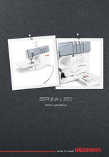 Load image into Gallery viewer, BERNINA L850 BEDIENUNGSANLEITUNG DEUT NAHMASCHINE