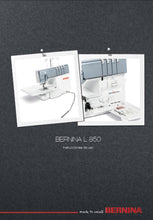 Load image into Gallery viewer, BERNINA L850 INSTRUCCIONES DE USO ESP MAQUINA DE COSER