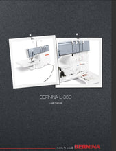 Load image into Gallery viewer, BERNINA L 850 USER MANUAL ENGLISH SEWING MACHINE