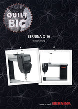 Load image into Gallery viewer, BERNINA Q16 BRUKSANVISNING NORW SYMASKIN