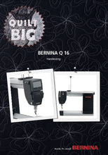 Load image into Gallery viewer, BERNINA Q16 HANDLEIDING NL NAHMASCHINE