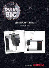 Load image into Gallery viewer, BERNINA Q16 PLUS ISTRUZIONI PER L'USO ITALIANO MACHINA DA CUCIRE